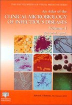 An Atlas of the Clinical Microbiology of Infectious Diseases, Volume 1