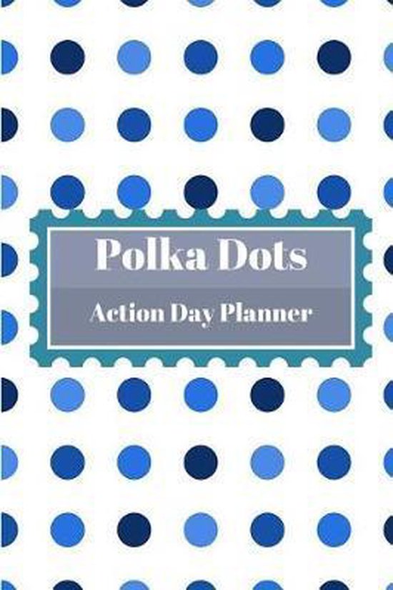 Polka Dots Action Day Planner