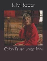 Cabin Fever