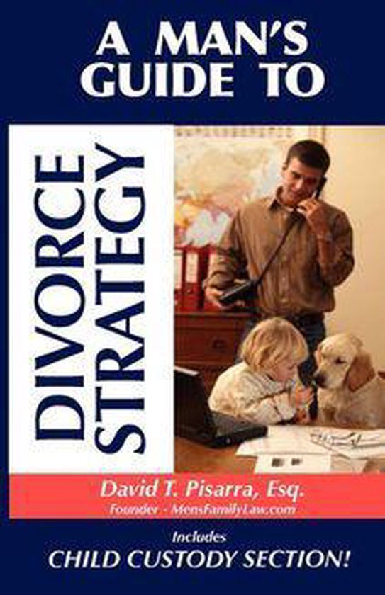 A Man's Guide to Divorce Strategy - cover
