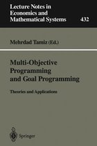 Multi-Objective Programming and Goal Programming