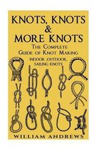 Knot Tying, Knotting, Splicing, Ropework, Bushcraft, Trapping, Gathering, Knotting, Splicing, Ropewo- knots