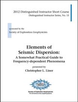 Distinguished Instructor Series- Elements of Seismic Dispersion