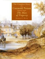 The Complete Diary of a Cotswold Parson: The Man of Property
