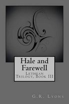 Hale and Farewell