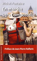 Histoire & documents - En marche vers Compostelle