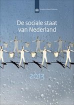 SCP-publicatie 2013-30 - De sociale staat van Nederland 2013