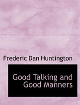 Good Talking and Good Manners