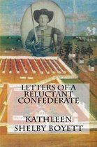 Letters of a Reluctant Confederate