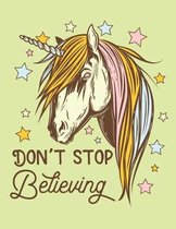 Unicorn Don't Stop Believing Notebook