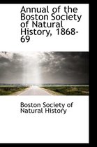 Annual of the Boston Society of Natural History, 1868-69