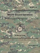 MAGTF Ground Operations (MCWP 3-10)