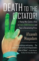 Death to the Dictator!