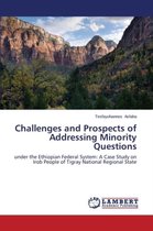 Challenges and Prospects of Addressing Minority Questions