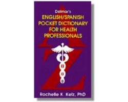 Delmar's English and Spanish Pocket Dictionary for Health Professionals