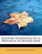 Registro Estadistico de La Provincia de Buenos Aires