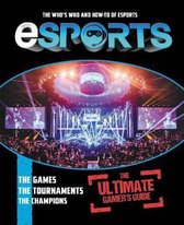 Esports: The Ultimate Gamer's Guide