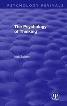 Psychology Revivals-The Psychology of Thinking