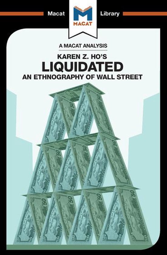 The Macat Library - An Analysis of Karen Z. Ho's Liquidated - cover