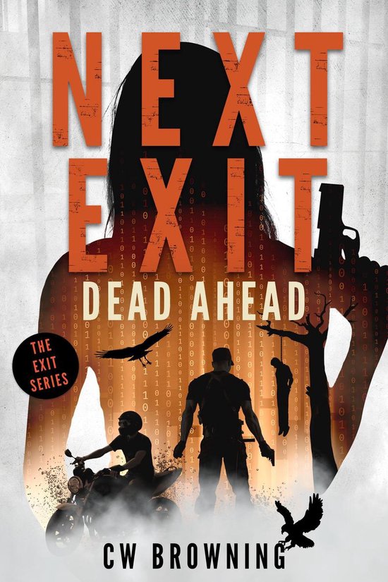 The Exit Series 3 - Next Exit, Dead Ahead - cover