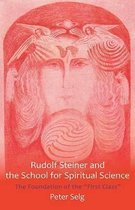 Rudolf Steiner and the School for Spiritual Science