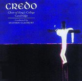 Credo / Stephen Cleobury, King's College Choir Cambridge