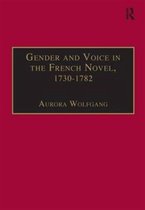 Gender and Voice in the French Novel, 1730â€“1782