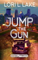 The Gun Series 4 - Jump The Gun