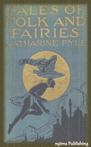 Tales of Folk and Fairies (Illustrated + Active TOC)