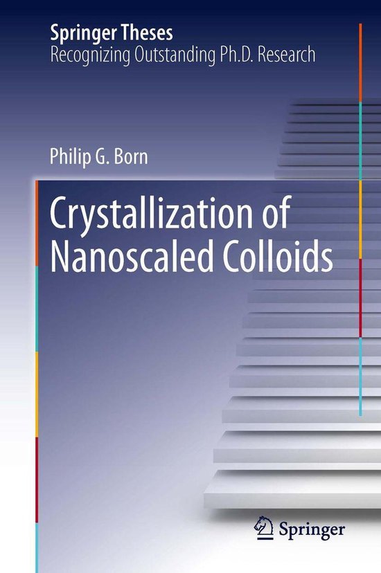 Springer Theses - Crystallization of Nanoscaled Colloids - cover