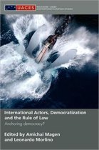 International Actors, Democratization And The Rule Of Law