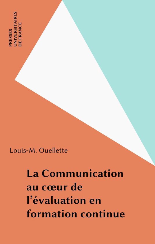La Communication au cœur de l'évaluation en formation cont ... - cover