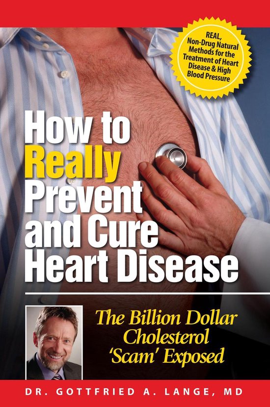 How to Really Prevent and Cure Heart Disease - cover