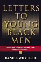 Letters to Young Black Men