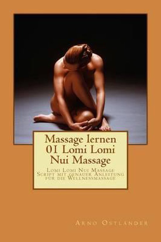 Massage Lernen 01 Lomi Lomi Nui Massage - cover