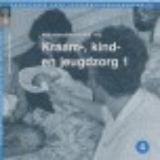 Bouwstenen gezondheidszorgonderwijs - Kraam-, kind- en jeugdzorg 2