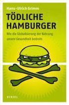 Grimm, H: Tödliche Hamburger