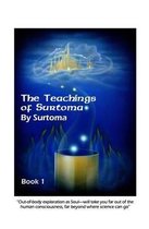 The Teachings of Surtoma Book 1