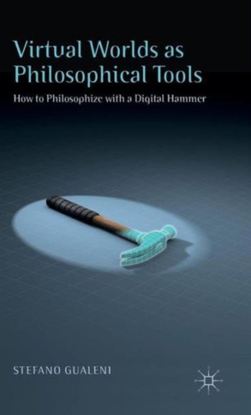 Virtual Worlds As Philosophical Tools - cover