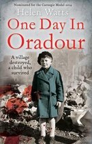 Oradour The Village That Died