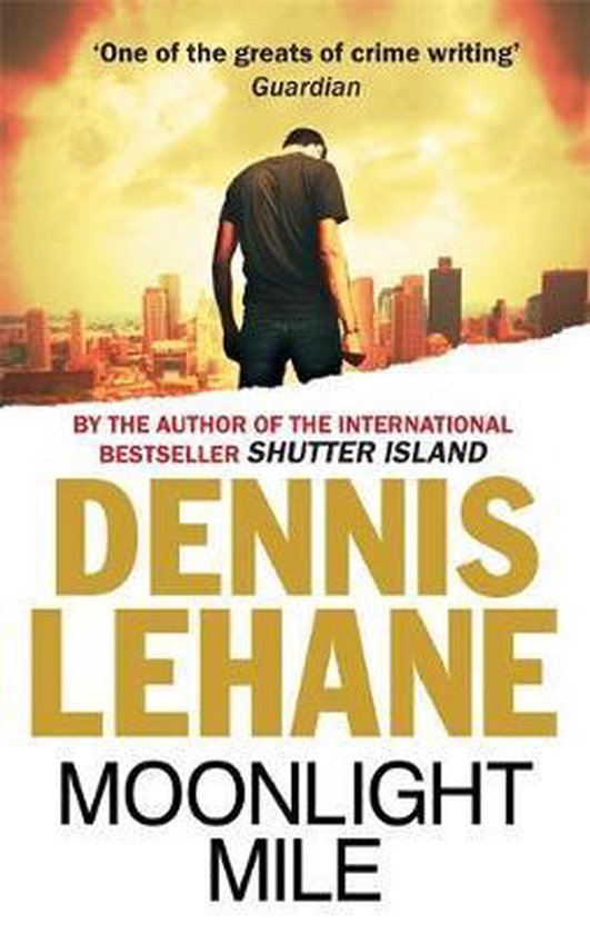 Bol Com Moonlight Mile Dennis Lehane Boeken