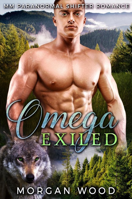 Omega Exiled MM Gay MPREG Shifter Romance Ebook Morgan Wood Boeken Bol Com