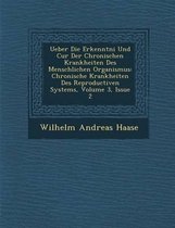 Ueber Die Erkenntni Und Cur Der Chronischen Krankheiten Des Menschlichen Organismus