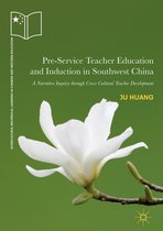 Intercultural Reciprocal Learning in Chinese and Western Education - Pre-Service Teacher Education and Induction in Southwest China