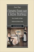 Crimini familiari e scena teatrale