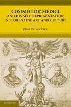 Cosimo I De' Medici and His Self-representation in Florentine Art and Culture