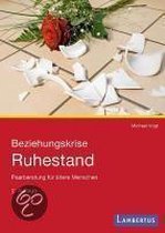 Beziehungskrise Ruhestand