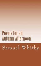 Poems for an Autumn Afternoon