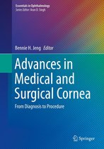 Essentials in Ophthalmology - Advances in Medical and Surgical Cornea