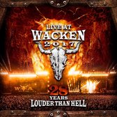 Live At Wacken 2017 - 28 Years Louder Than Hell